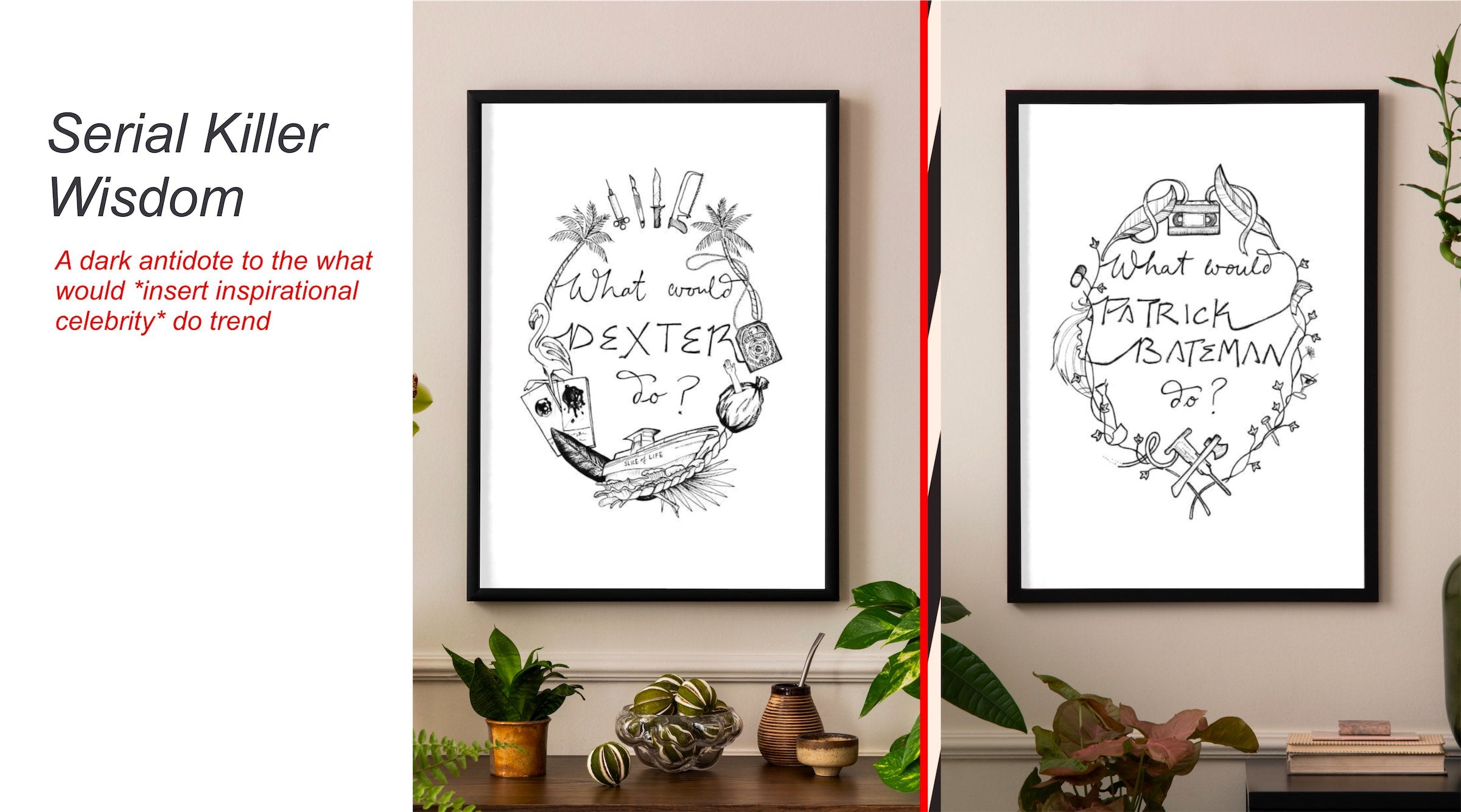 Framed Artwork of Serial Killer Wisdom Series