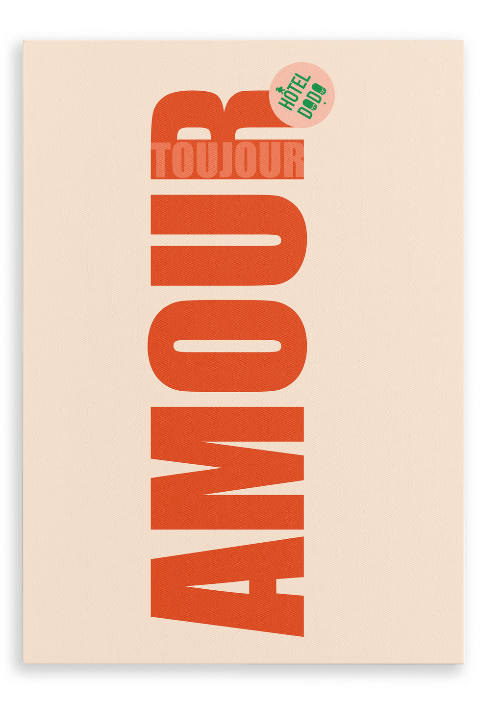 The "Amour Matte Canvas Print" by Shromps features bold red typography with "AMOUR" and "TOUJOUR," plus a green "HÔTEL DUO" sticker—a modern touch to elevate your gallery wall.