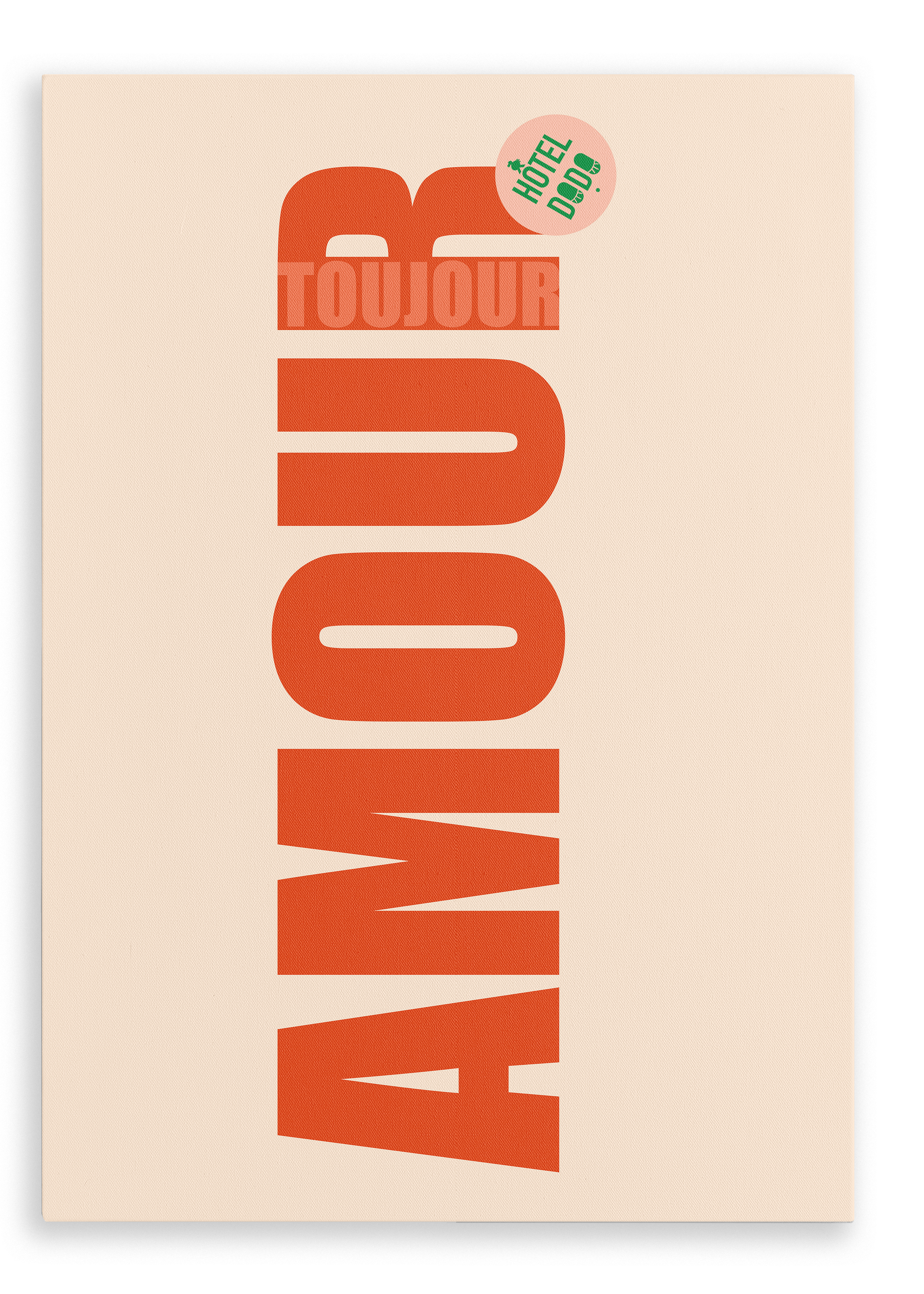 The "Amour Matte Canvas Print" by Shromps features bold red typography with "AMOUR" and "TOUJOUR," plus a green "HÔTEL DUO" sticker—a modern touch to elevate your gallery wall.