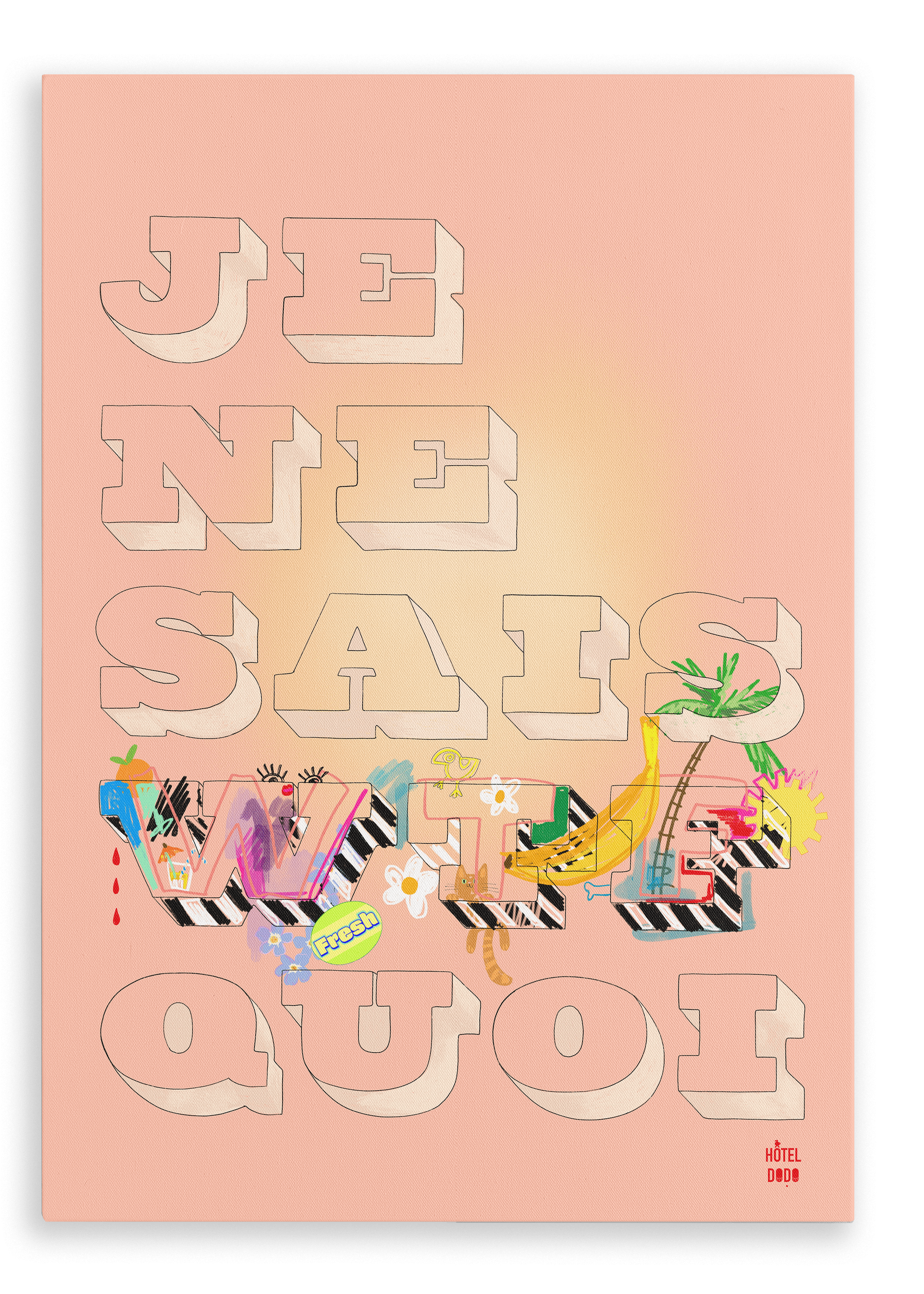 The Shromps "Je Ne Sais WTF Quoi" Matte Canvas Print features bold block lettering and a vibrant, whimsically illustrated design over a peach background, evoking playful tropical vibes inspired by relaxing days at Hôtel Dodo.