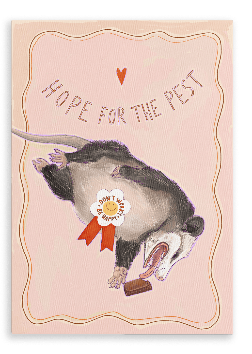 The "Hope For The Pest Matte Canvas Print" by International Pestsellers features an illustration of a possum playing dead, lying belly up with a ribbon that reads "Don't Worry Be Happy" and the text "Hope for the Pest" above it on a pink background.