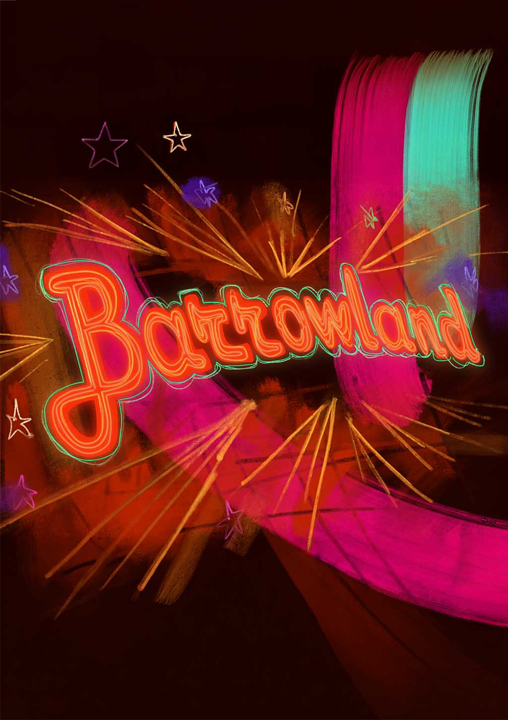 The Barrowland Portrait Art Print by Glasgow Kisses features "Barrowland" in bold, stylized neon with vivid light streaks and stars on a dark background, capturing the iconic venue’s lively spirit.