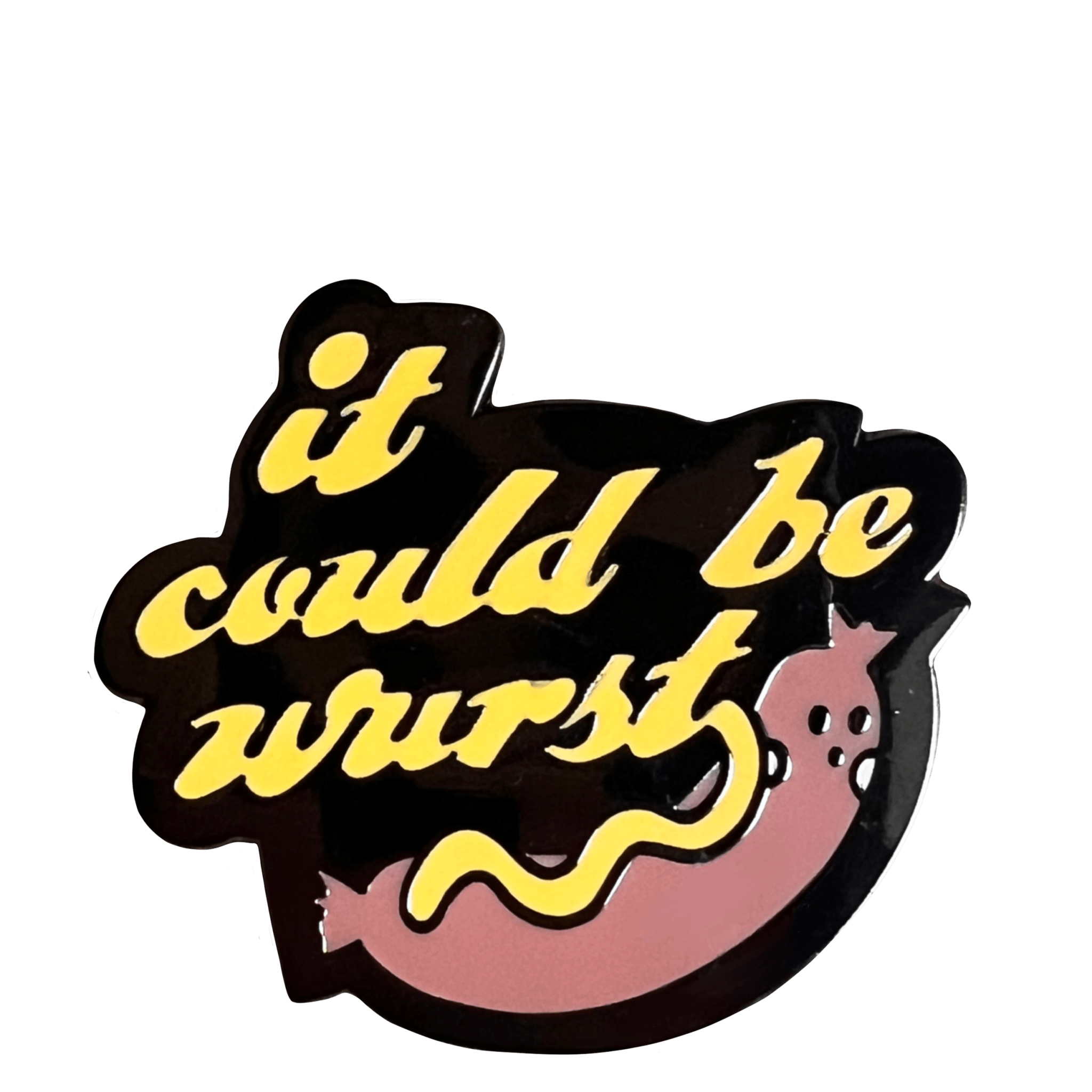It Could Be Wurst Pin Pins by diedododa Pin