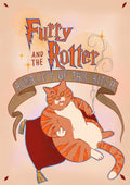 An illustration of a grumpy orange cat lounging on a cushion, subtly embodying dark magic with its raised middle finger. The text reads: "Furry and the Rotter: Audacity of This Bitch." This is the Furry Rotter Matte Art Print by Sketchy Strays.