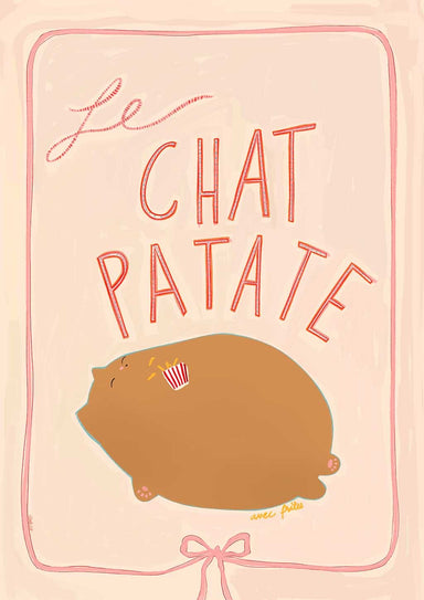 An art print from Favourite Things featuring a round, brown cat called "Le Chat Patate" lounging with a small container of fries resting on its belly.