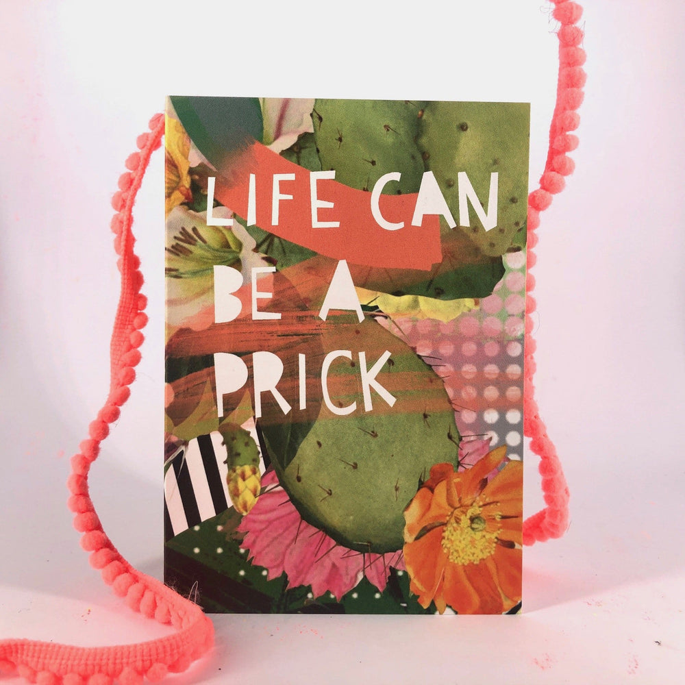 Life Can Be A Prick Greeting Card Motley Blooms Greeting Cards Card