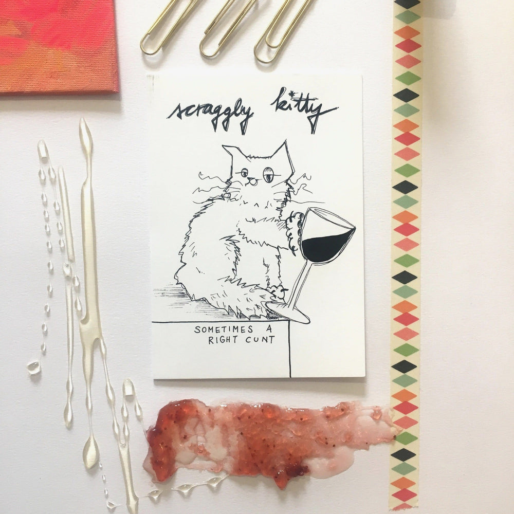 Scraggly Kitty Sometimes A Right... Greeting Card Scraggly Kitty Greeting Cards Card