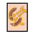 It Could Be Wurst Framed Print Favourite Things A3 (297 X 420 mm) / Black / No Mount (All Art) Framed Print
