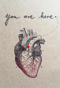 You Are Here Heart Greeting Card diedododa Cards Card