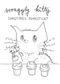 Scraggly Kitty Sometimes Domesticat Greeting Card Scraggly Kitty Greeting Cards Card