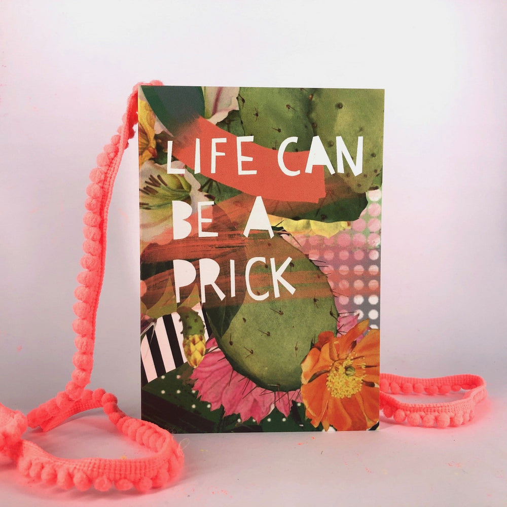 Life Can Be A Prick Greeting Card Motley Blooms Greeting Cards Card