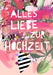 Alles Liebe Zur Hochzeit Greeting Card Motley Blooms Greeting Cards Card