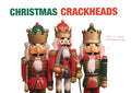 Christmas Crackheads Greeting Card Christmas Cards Card