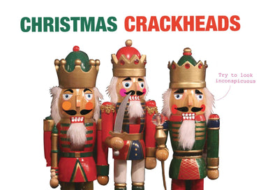 Christmas Crackheads Greeting Card Christmas Cards Card