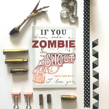 If You Turn Into A Zombie Greeting Card diedododa Cards Card