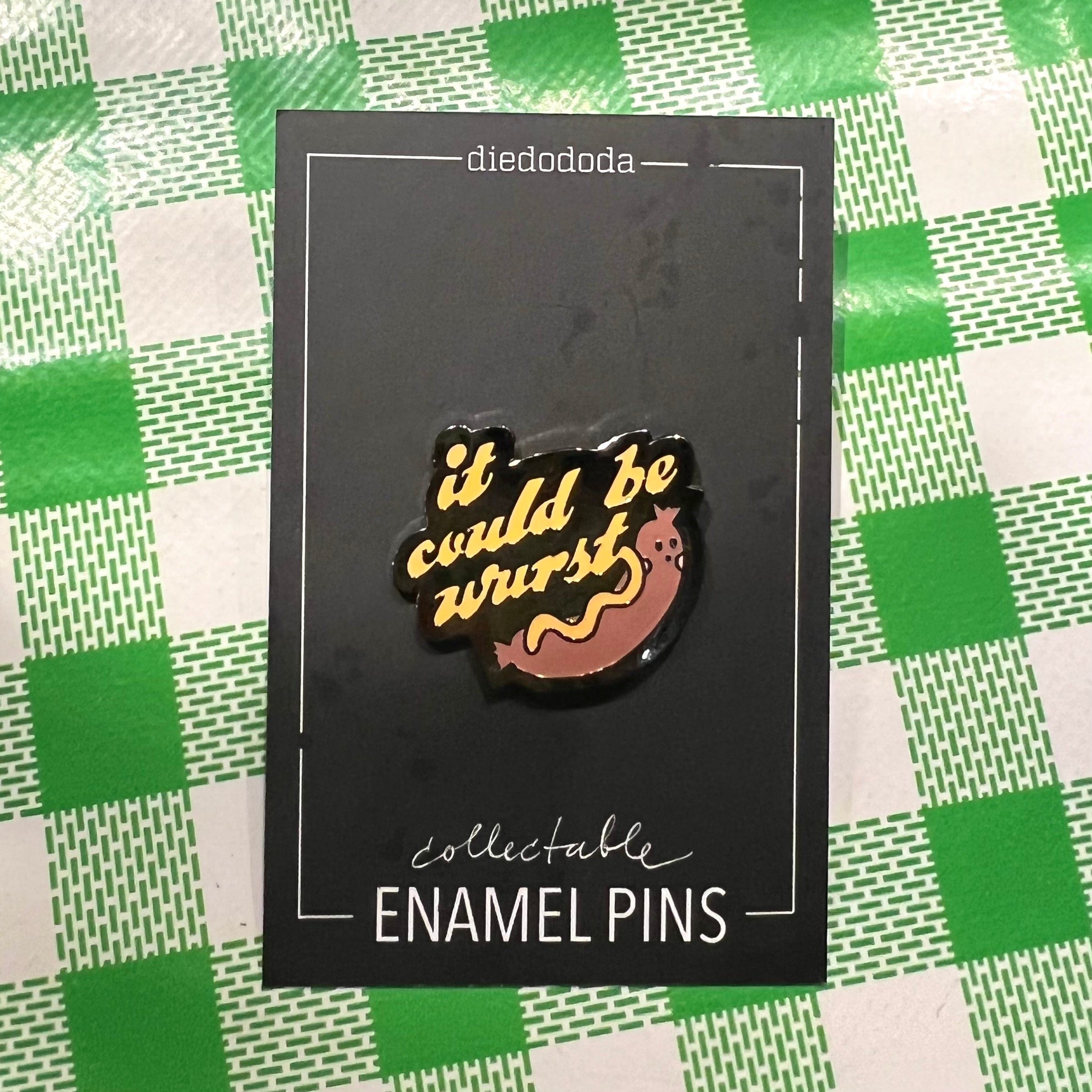 It Could Be Wurst Pin Pins by diedododa Pin