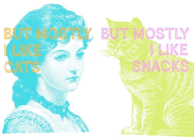 Mostly Cats Mostly Snacks Matte Art Print But Mostly... Art Print