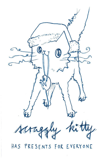Scraggly Kitty Has Presents For Everyone Christmas Greeting Card Scraggly Kitty Greeting Cards Card