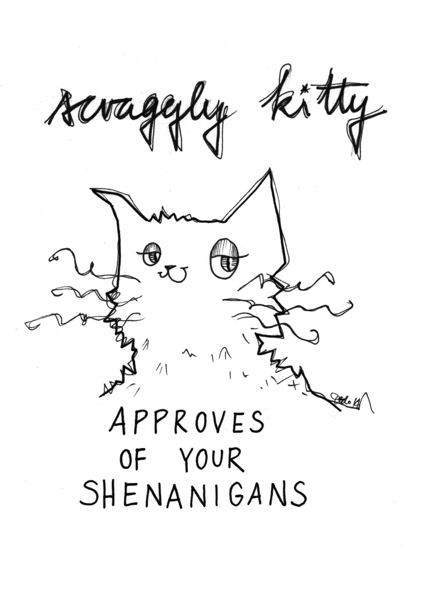 Scraggly Kitty Approves Of Your Shenanigans Matte Art Print Scraggly Kitty Art Print