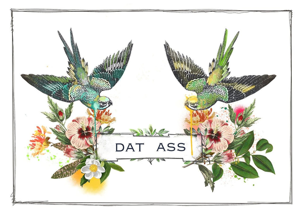 Dat Ass Matte Art Print Collage Corner Art Print