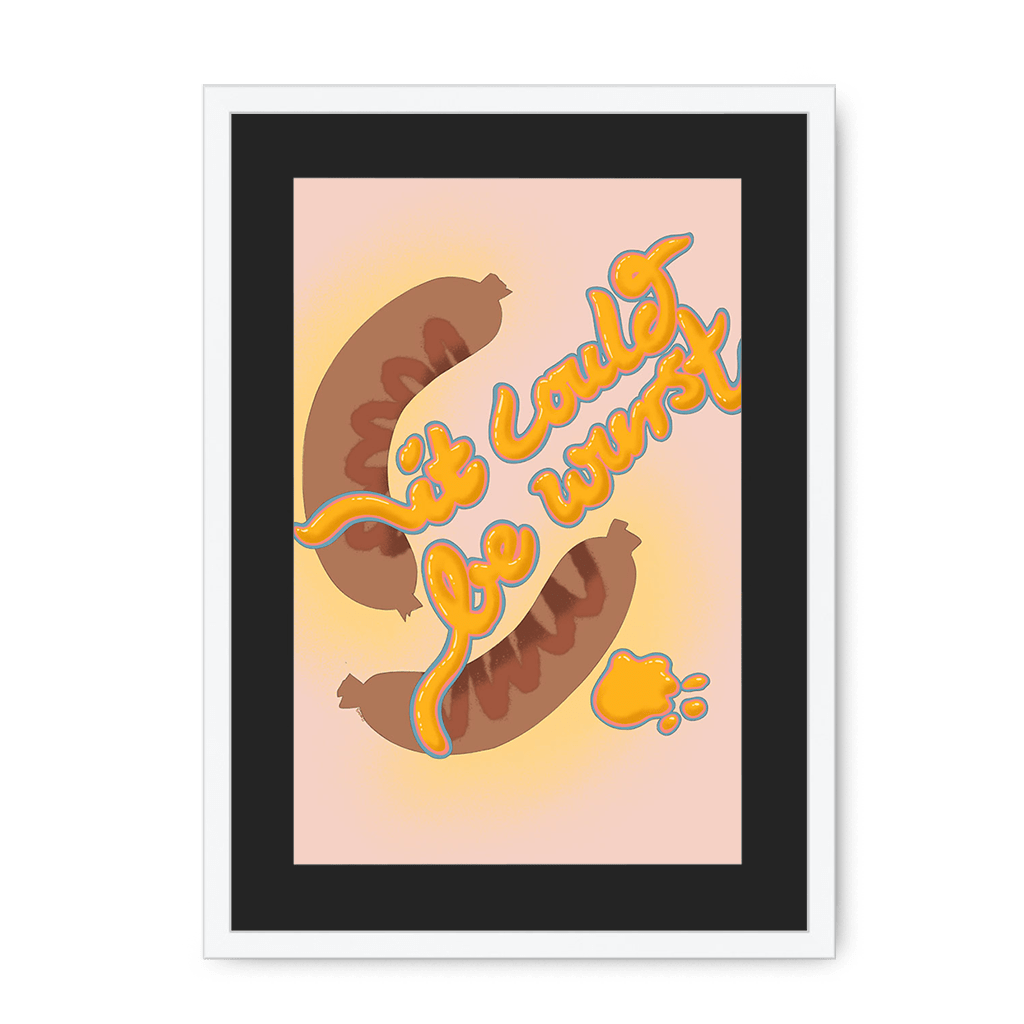 It Could Be Wurst Framed Print Favourite Things A3 (297 X 420 mm) / White / Black Mount Framed Print