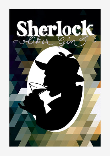 Sherlock Likes Gin Matte Art Print Boozehound Art Print