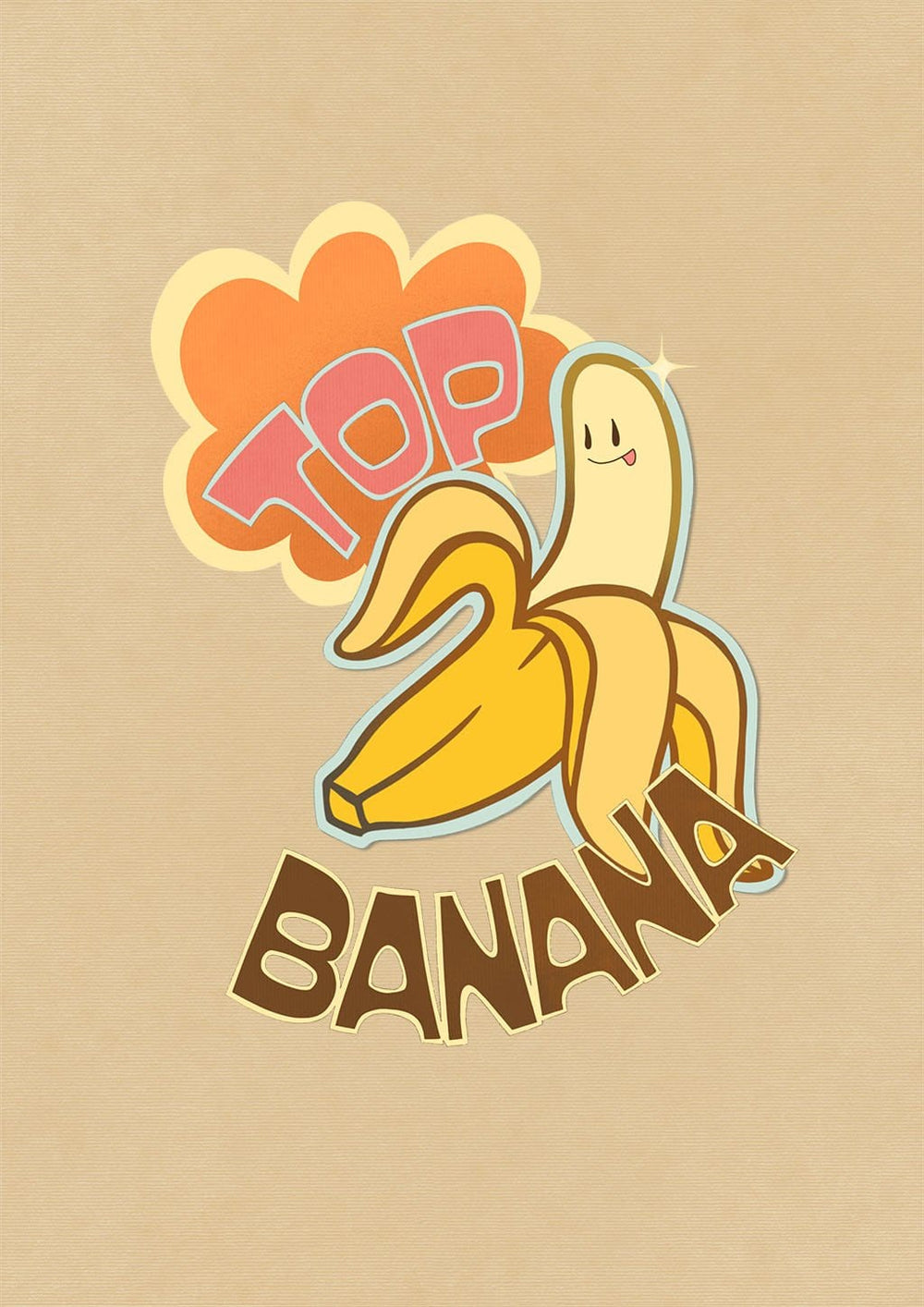 Top Banana Matte Art Print Fruity Wall Art Print